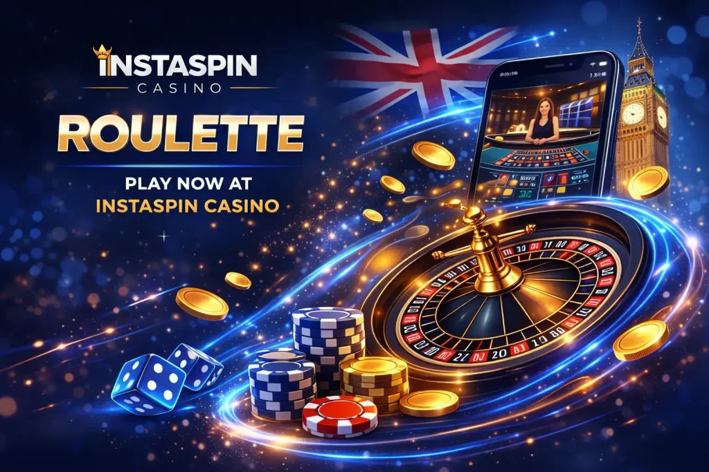 Instaspin Casino Roulette banner featuring a glowing roulette wheel, casino chips, dice, and UK-themed elements with a dynamic blue background